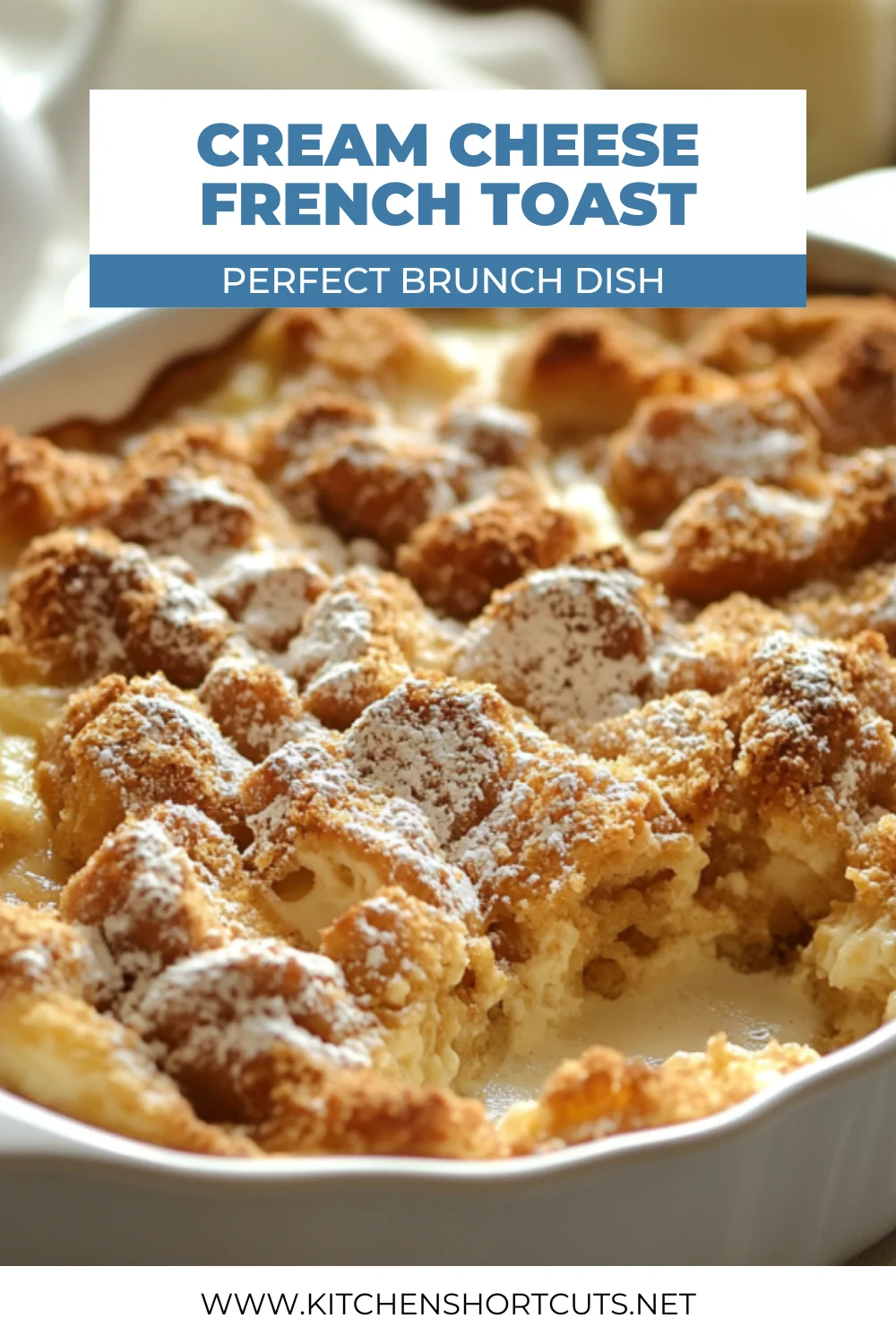 Baked Cream Cheese French Toast Casserole: The Ultimate Make-Ahead Breakfast baked cream cheese french toast