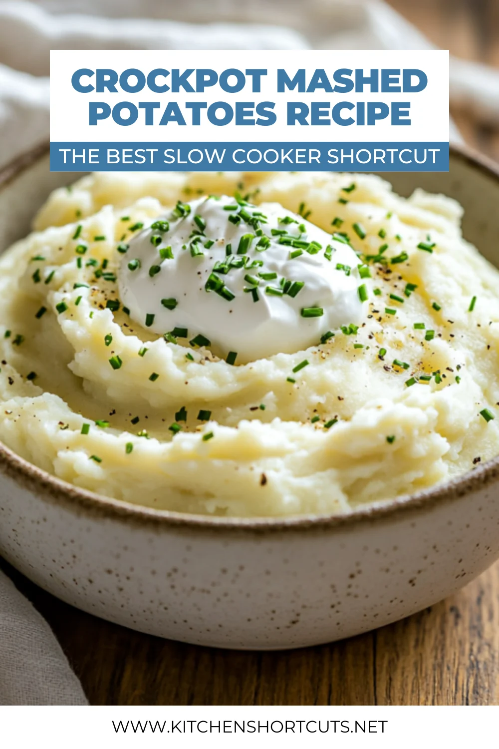 Crockpot Mashed Potatoes: The Best Slow Cooker Shortcut Crockpot Mashed Potatoes