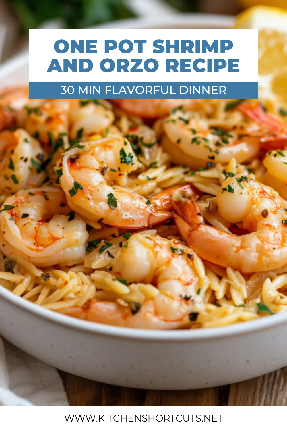 One Pot Garlic Butter Shrimp and Orzo: A Quick and Flavorful Dinner one pot garlic butter shrimp
