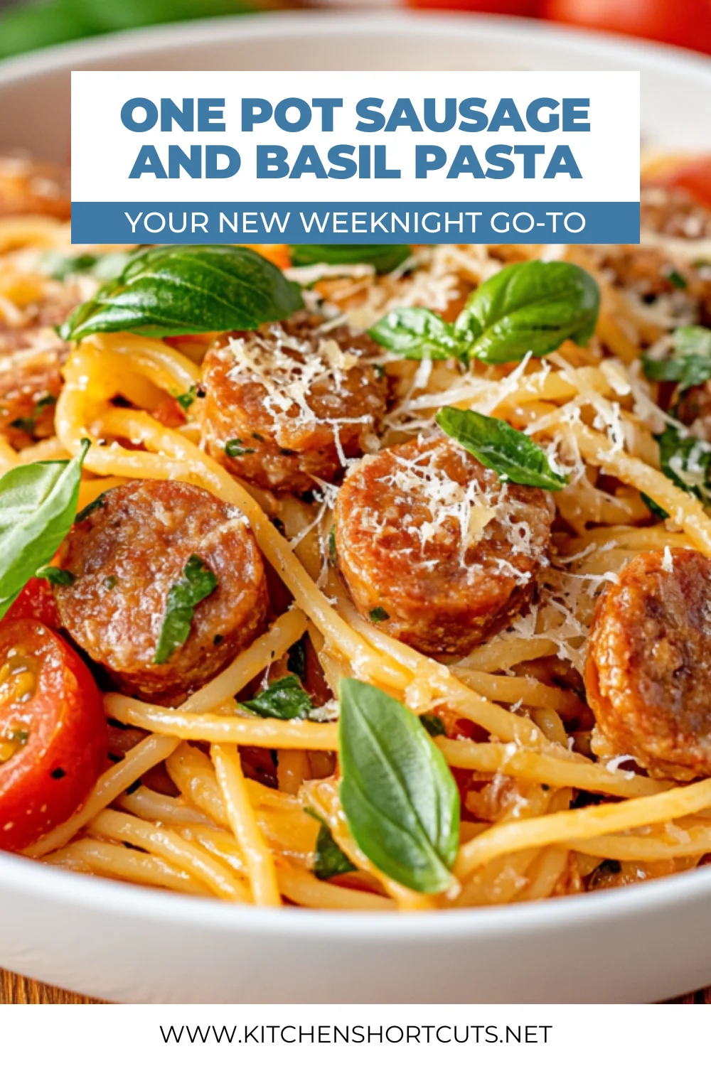 One Pot Sausage Basil Pasta: Easy, Quick, and Delicious Dinner One Pot Sausage Basil Pasta