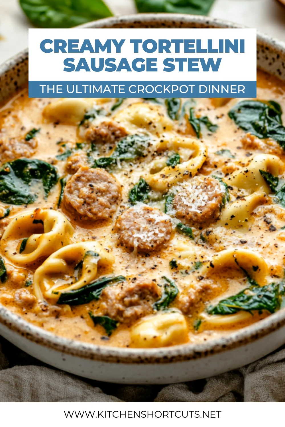 Crockpot Creamy Tortellini Sausage Stew