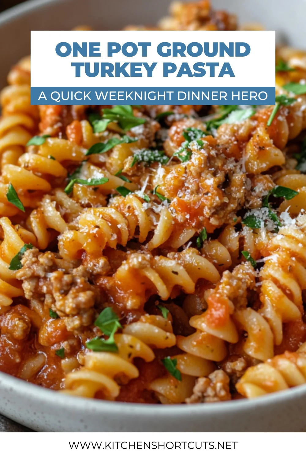 Easy One-Pot Ground Turkey Pasta