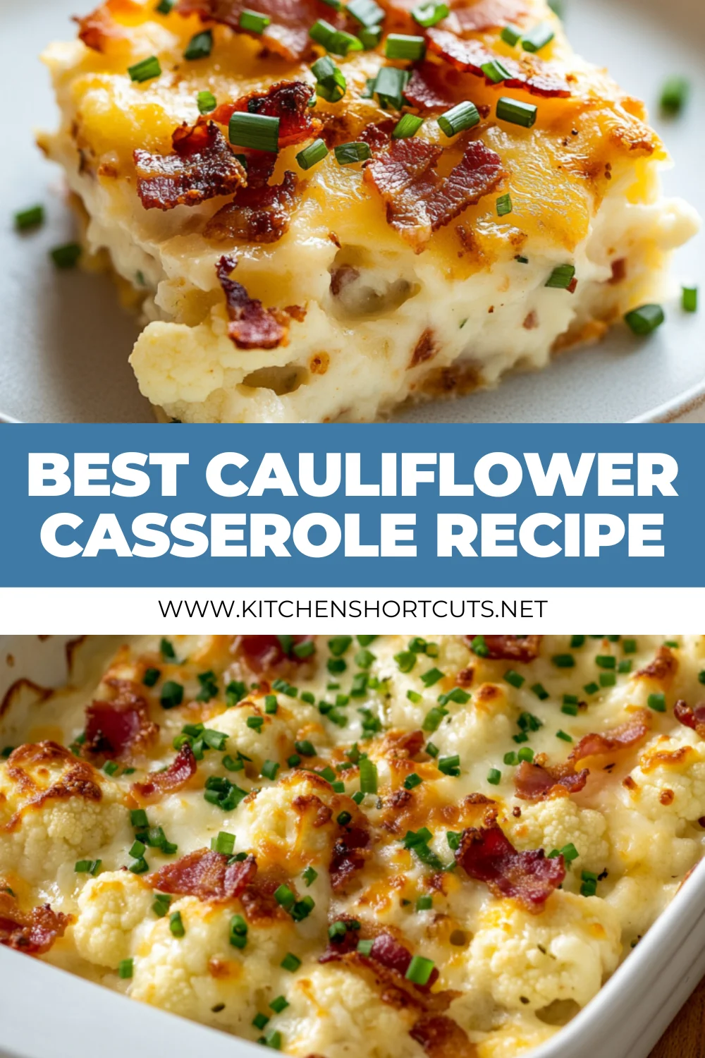 Loaded Cauliflower Casserole