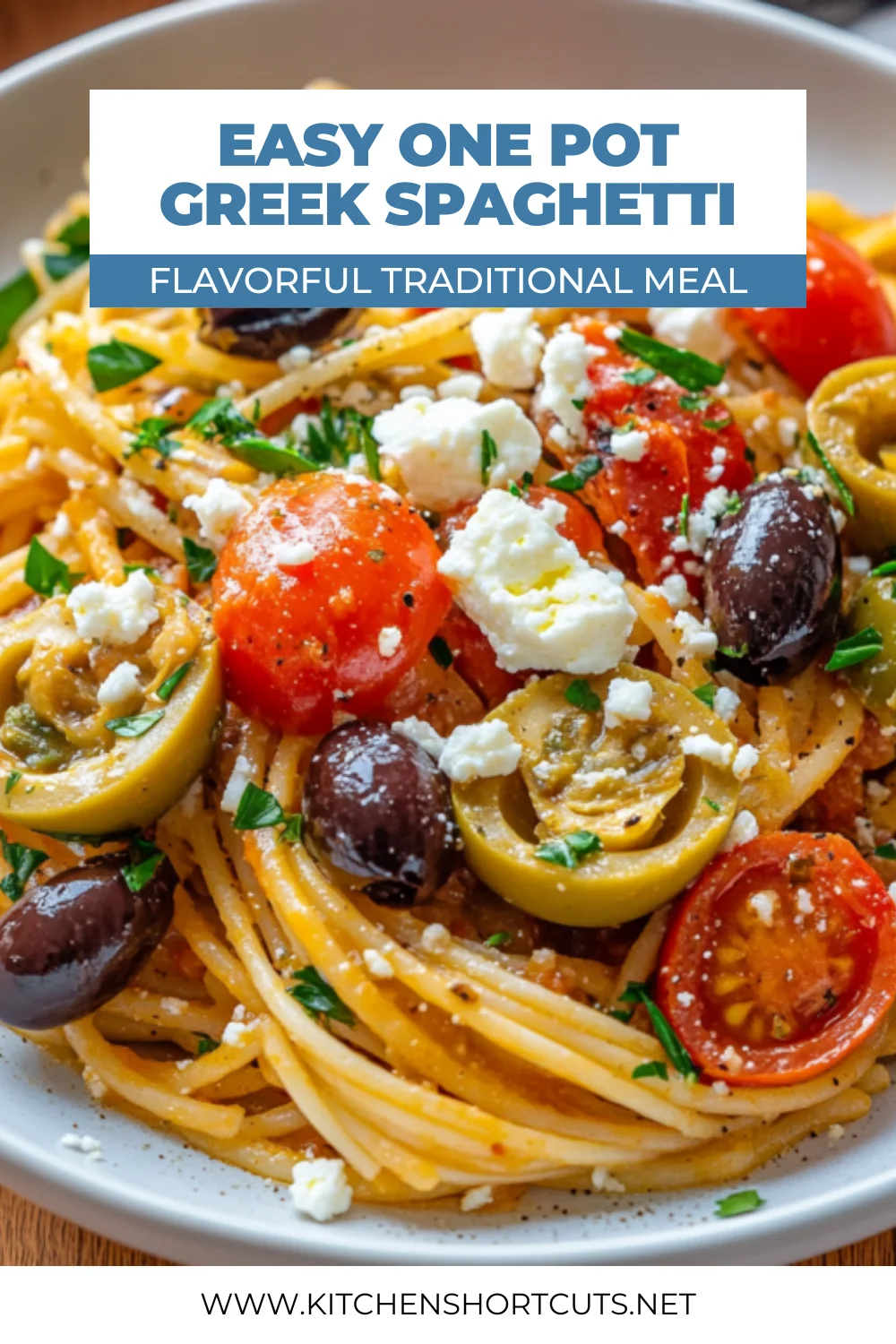 One Pot Greek Spaghetti: An Easy 24-Minute Mediterranean Dinner One Pot Greek Spaghetti