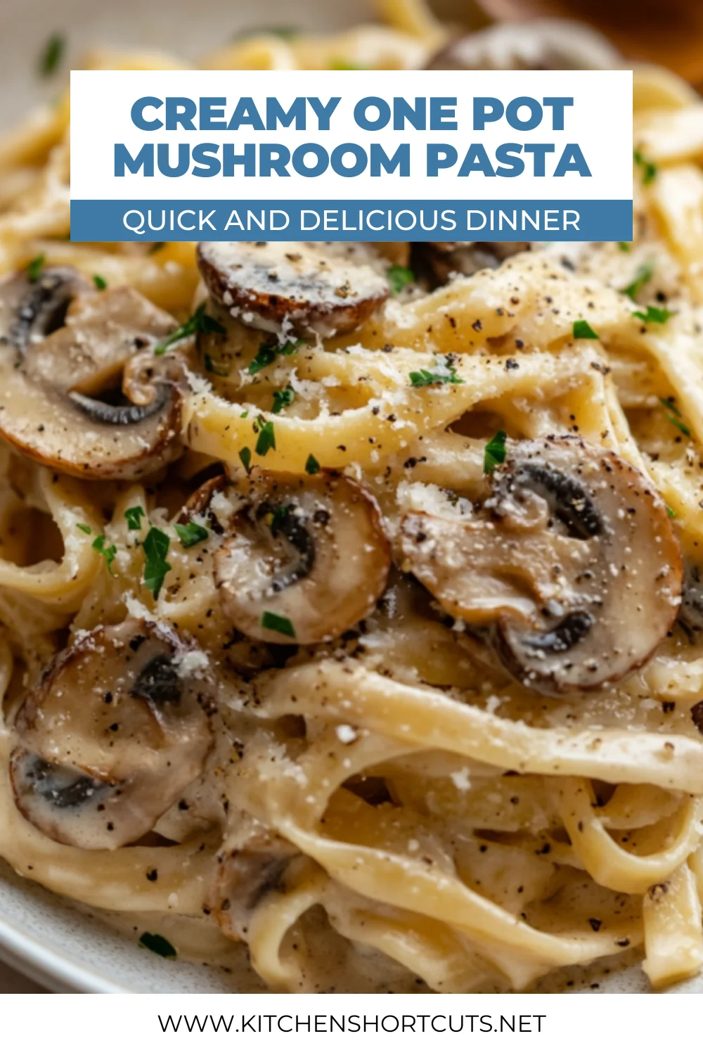 One Pot Mushroom Pasta