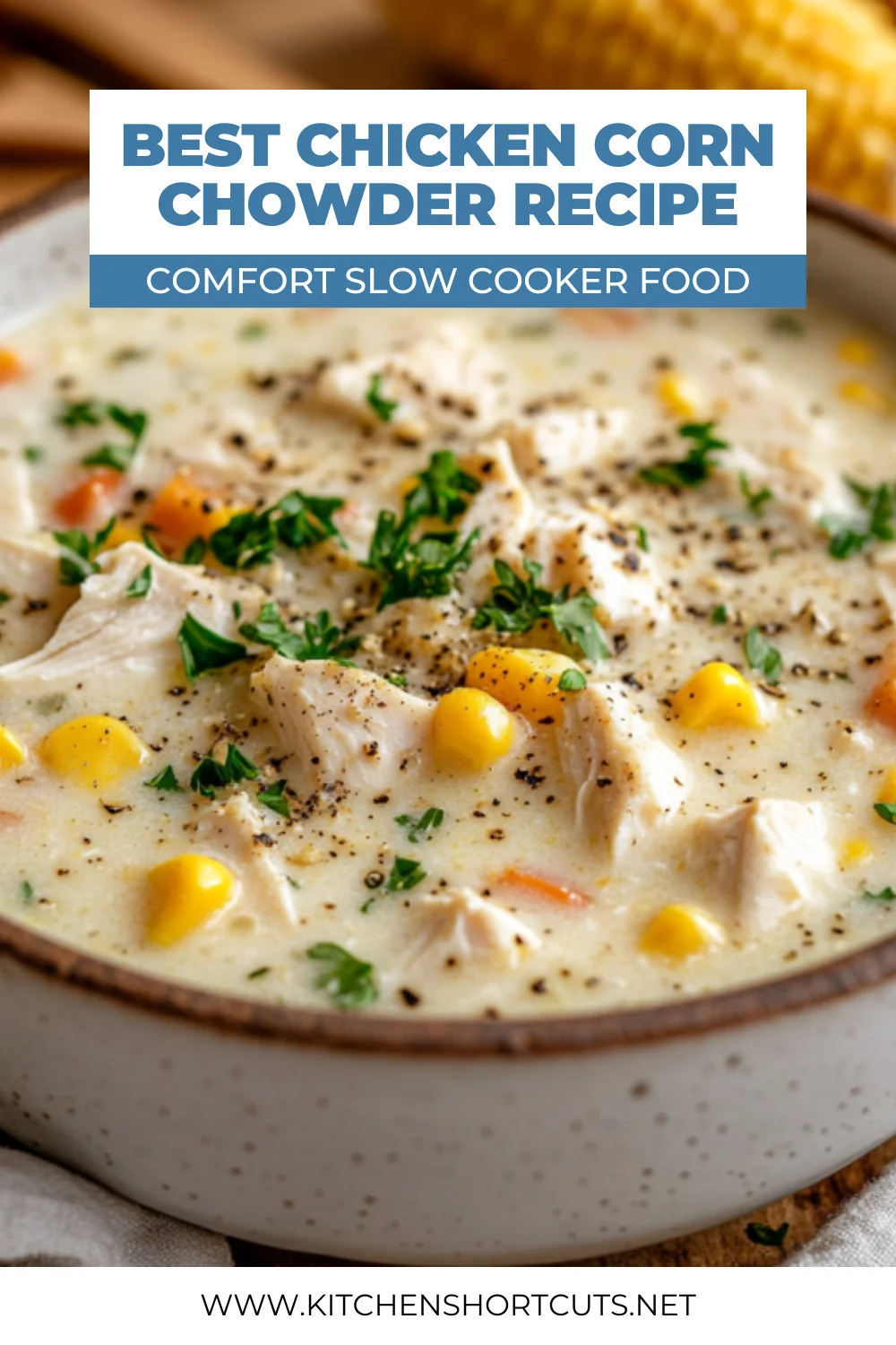 Slow Cooker Chicken Corn Chowder