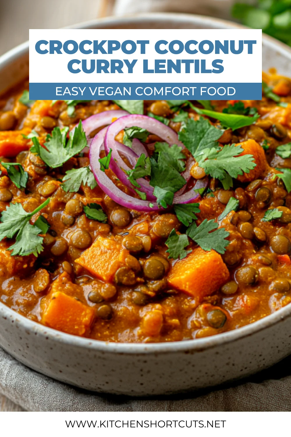 Slow Cooker Coconut Curry Lentils: Easy, Delicious, and Hands-Off Slow Cooker Coconut Curry Lentils