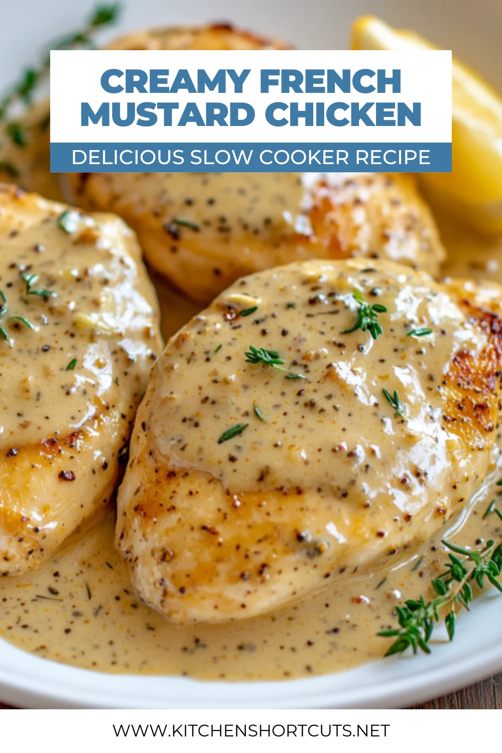 Slow Cooker Creamy French Mustard Chicken Recipe Everyone Will Love Slow Cooker Creamy French Mustard Chicken