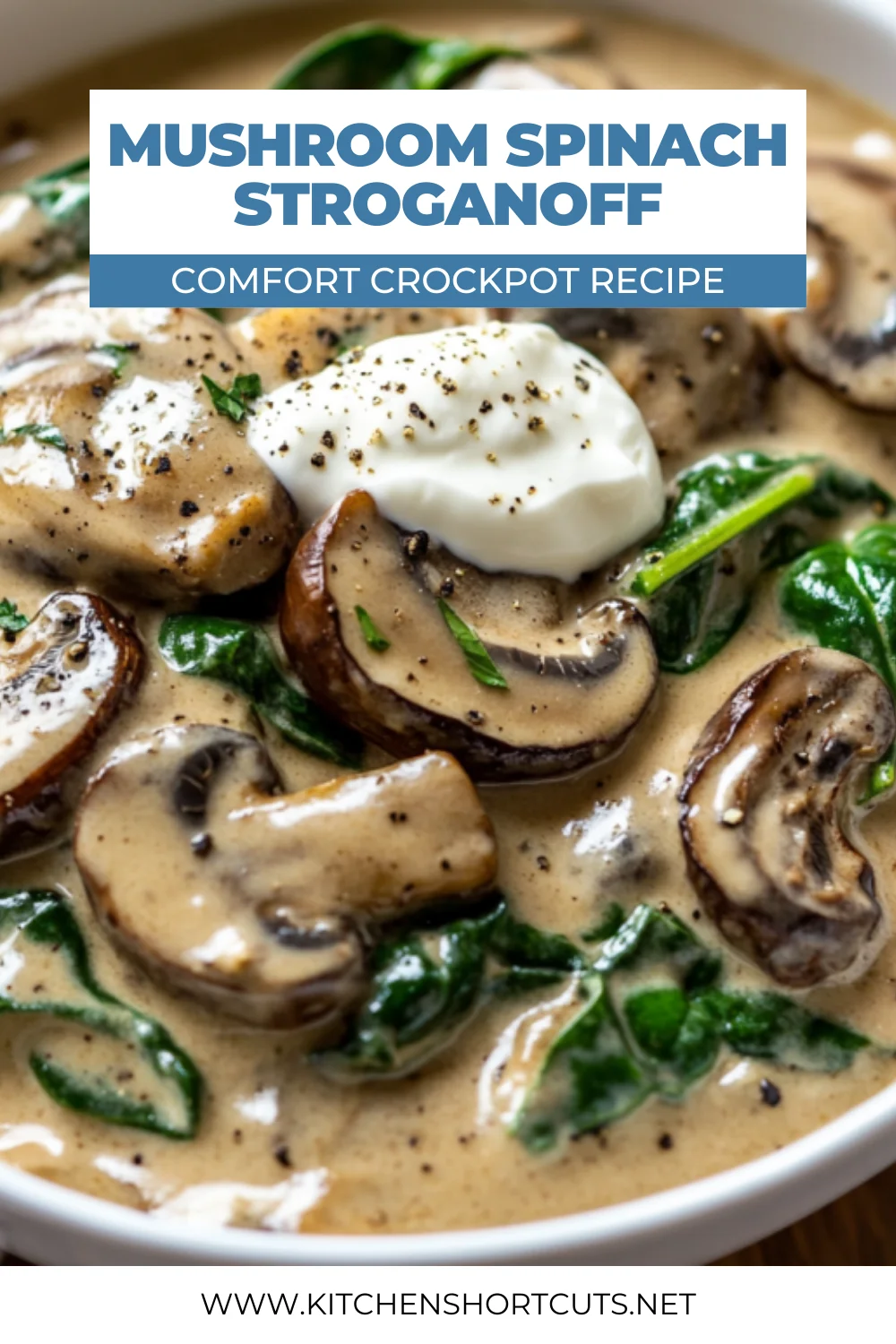 Mushroom Spinach Crockpot Stroganoff - Easy Comfort Food Recipe Mushroom Spinach Crockpot Stroganoff