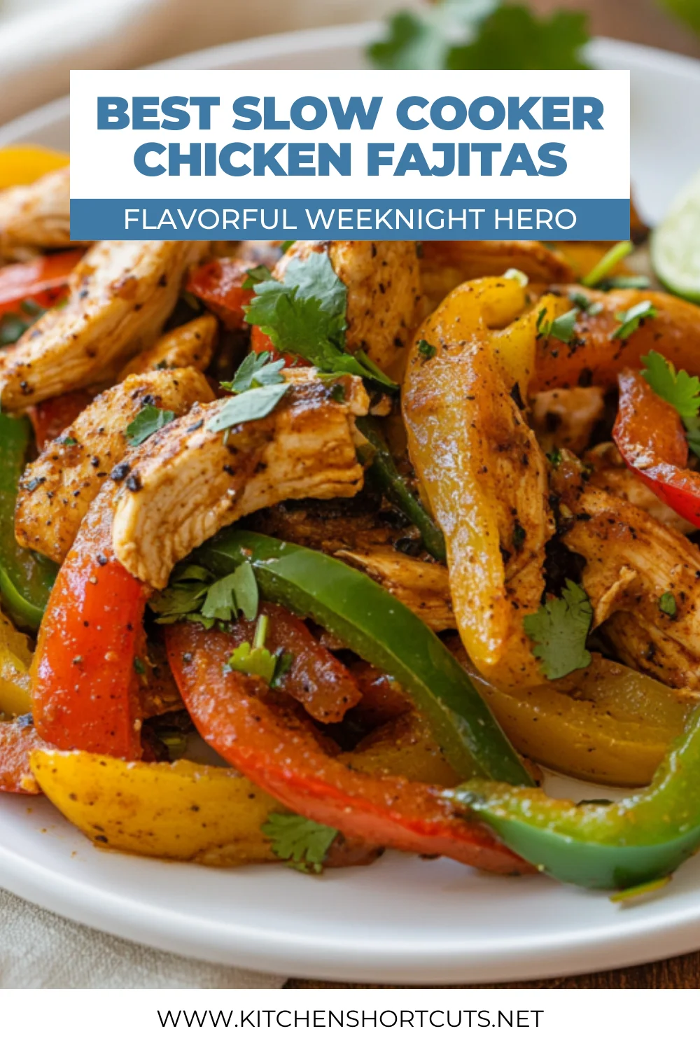 Slow Cooker Chicken Fajitas