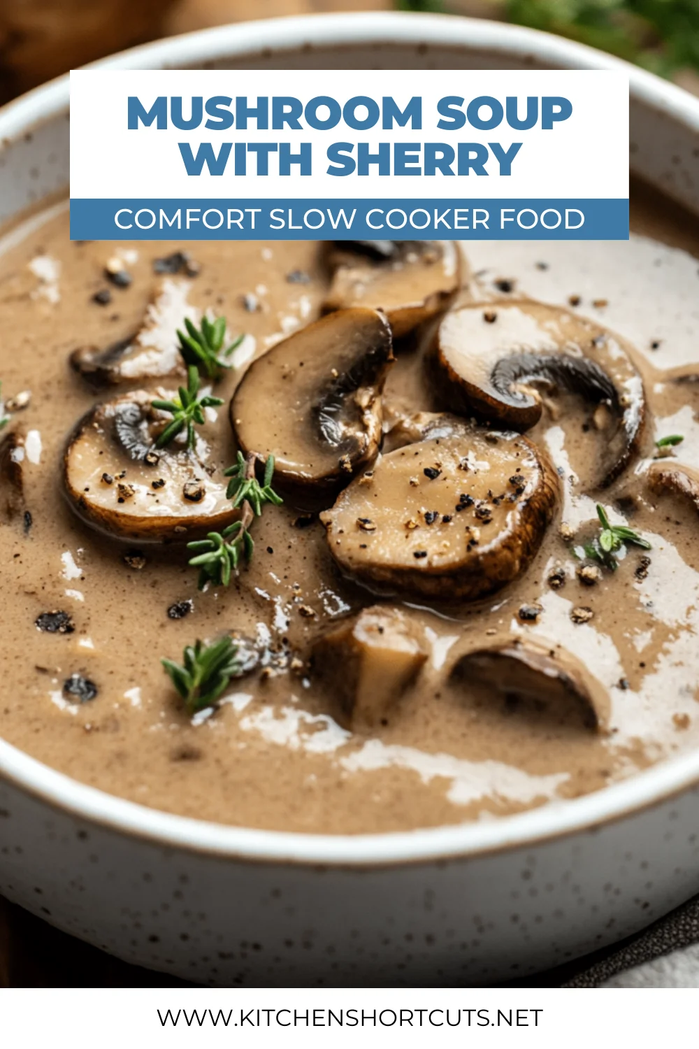 Slow Cooker Mushroom Soup with Sherry