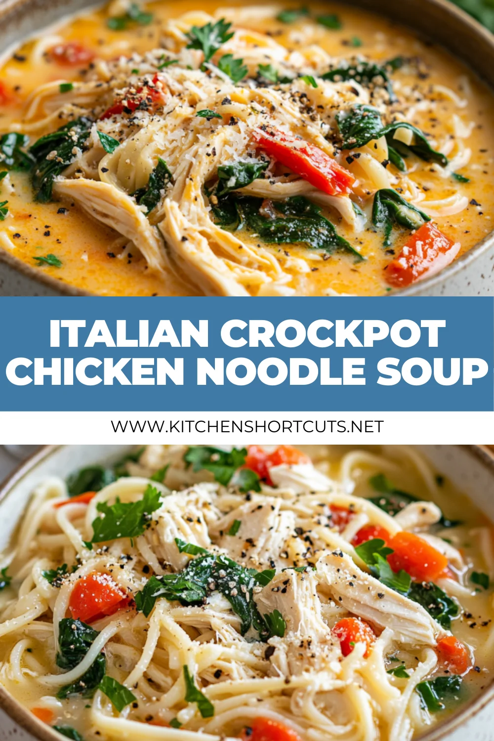 Creamy Italian Slow Cooker Chicken Noodle Soup