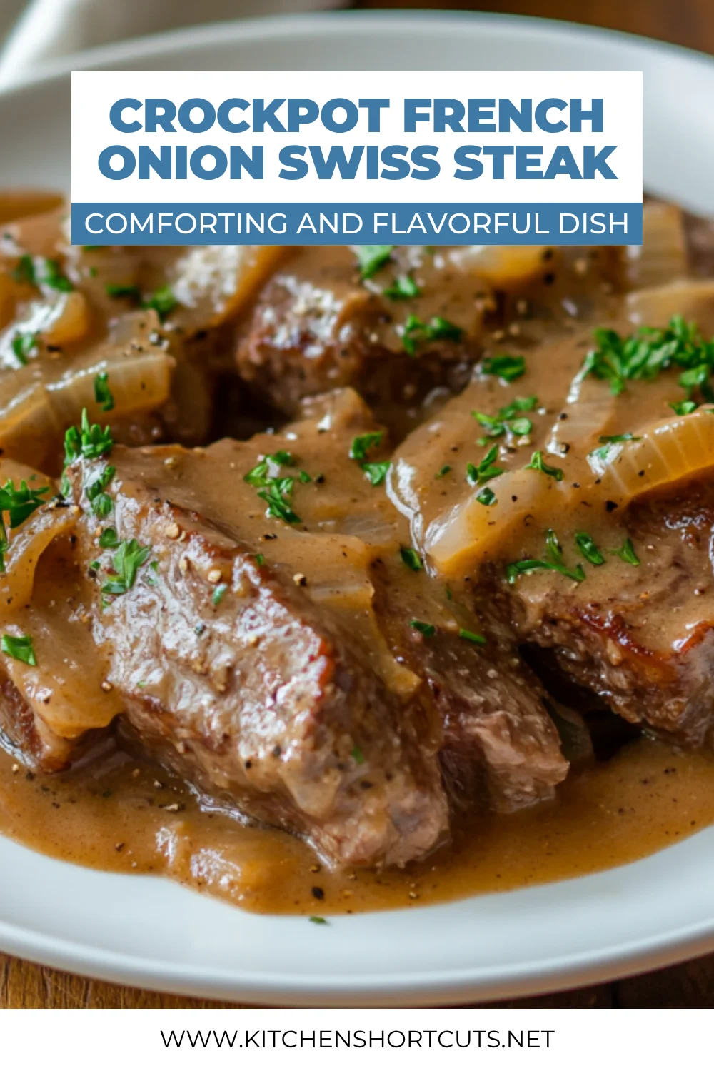 Slow Cooker French Onion Swiss Steak